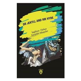 Dr. Jekyll And Mr Hyde İngilizce - Türkçe Karşılıklı Hikayeler - Metin Gökçe