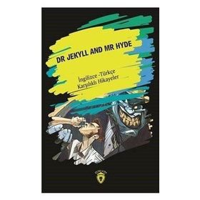 Dr. Jekyll And Mr Hyde İngilizce - Türkçe Karşılıklı Hikayeler - Metin Gökçe