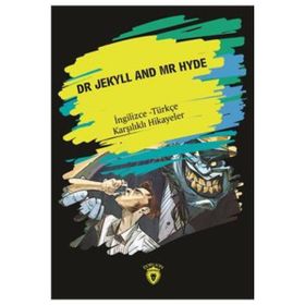 Dr. Jekyll And Mr Hyde İngilizce - Türkçe Karşılıklı Hikayeler - Metin Gökçe