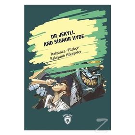 Dr Jekyll And Signor Hyde İtalyanca Türkçe Bakışımlı Hikayeler - Kolektif