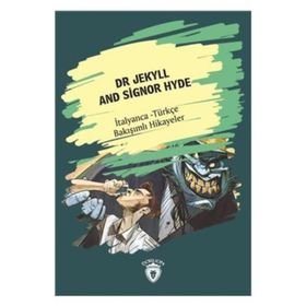 Dr Jekyll And Signor Hyde İtalyanca Türkçe Bakışımlı Hikayeler - Kolektif