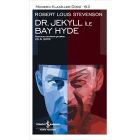 Dr. Jekyll ile Bay Hyde - Robert Luis Stevenson