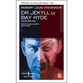 Dr. Jekyll ile Bay Hyde - Robert Luis Stevenson