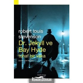Dr. Jekyll ile Bay Hyde - Robert Luis Stevenson