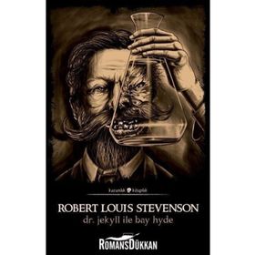 Dr. Jekyll ile Bay Hyde - Robert Luis Stevenson