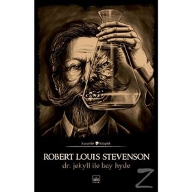 Dr. Jekyll İle Bay Hyde'in Tuhaf Hikayesi - Robert Louis Stevenson