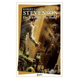 Dr. Jekyll İle Bay Hyde'in Tuhaf Hikayesi - Robert Louis Stevenson
