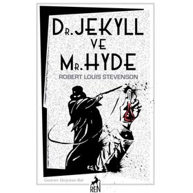 Dr. Jekyll - Mr. Hyde - Robert Louis Stevenson