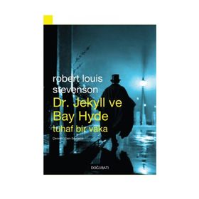 DR. JEKYLL VE BAY HYDE - ROBERT LOUIS STEVENSON