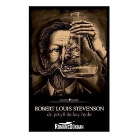 DR. JEKYLL VE BAY HYDE - ROBERT LOUIS STEVENSON