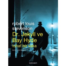 DR. JEKYLL VE BAY HYDE - ROBERT LOUIS STEVENSON