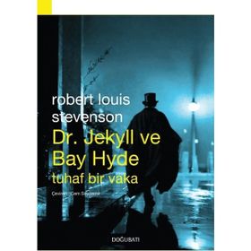 DR. JEKYLL VE BAY HYDE - ROBERT LOUIS STEVENSON