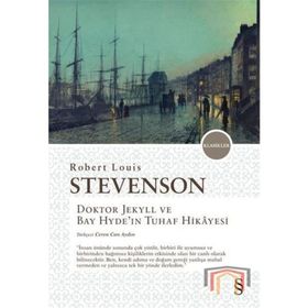 Dr. Jekyll ve Bay Hyde’nin Tuhaf Hikayesi - robert luis stevenson