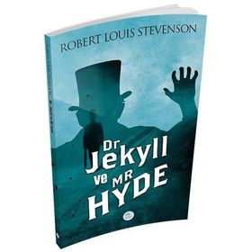 Dr. Jekyll ve Mr. Hyde - Robert Louis Stevenson