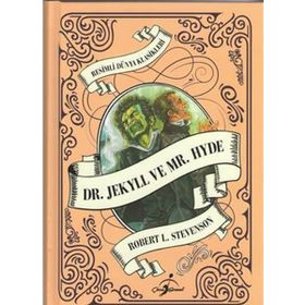 Dr. Jekyll ve Mr. Hyde - Robert Louis Stevenson