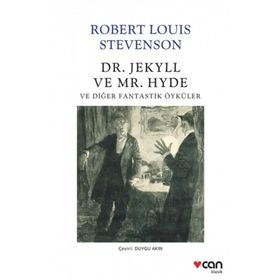 DR. JEKYLL VE MR. HYDE VE DİĞER FANTASTIK ÖYKÜLER - ROBERT LOUIS STEVENSON