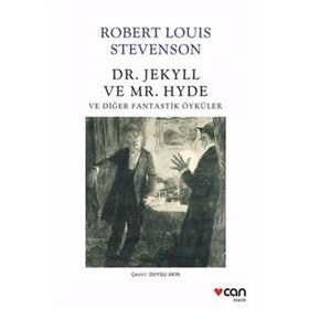 DR. JEKYLL VE MR. HYDE VE DİĞER FANTASTIK ÖYKÜLER - ROBERT LOUIS STEVENSON