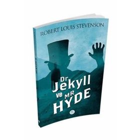 Dr. Jekyll ve Mr. Hyde'ın Tuhaf Hikayesi - Robert Louis Stevenson
