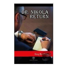 Dr. Nikola Return - Guy Boothby