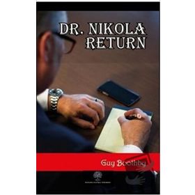 Dr. Nikola Return - Guy Boothby