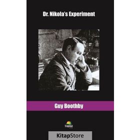 Dr. Nikola's Experiment - Guy Boothby