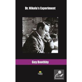 Dr. Nikola's Experiment - Guy Boothby