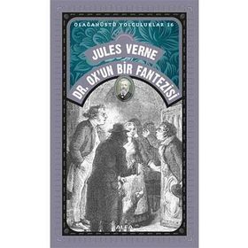 Dr. Ox'un Bir Fantezisi - Jules Verne