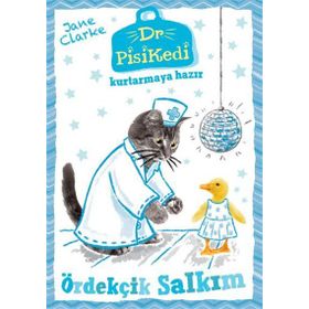 Dr. Pisikedi Kurtarmaya Hazır Ördekçik Salkım - Jane Clarke