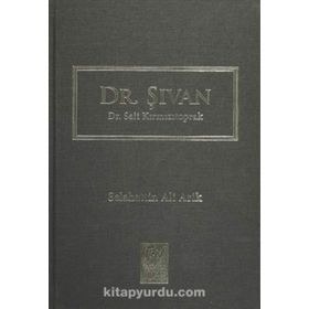 Dr. Şıvan - Dr. Sait Kırmızıtoprak - Selahattin Ali Arik