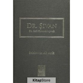 Dr. Şıvan - Dr. Sait Kırmızıtoprak - Selahattin Ali Arik