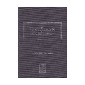 Dr. Şıvan - Dr. Sait Kırmızıtoprak - Selahattin Ali Arik