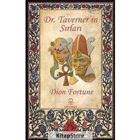 Dr. Taverner’in Sırları - Dion Fortune