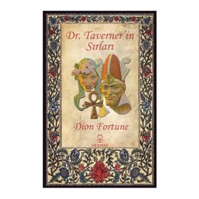 Dr. Taverner’in Sırları - Dion Fortune