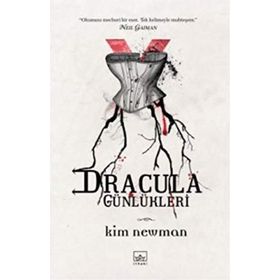 DRACULA GÜNLÜKLERİ ANNO DRACULA - KIM NEWMAN
