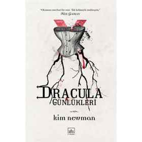 DRACULA GÜNLÜKLERİ ANNO DRACULA - KIM NEWMAN