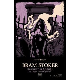 Dracula’nın Konuğu ve Diğer Tuhaf Öyküler İthaki Yayınları