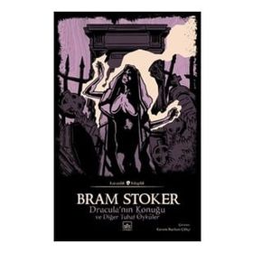 Dracula’nın Konuğu ve Diğer Tuhaf Öyküler İthaki Yayınları