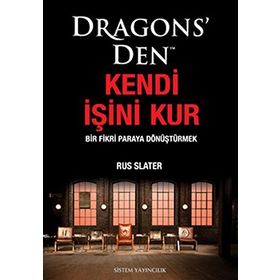 DRAGONS' DEN KENDI İŞİNİ KUR BIR FIKRI PARAYA DÖNÜŞTÜRMEK - RUS SLATER