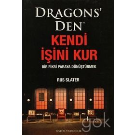 DRAGONS' DEN KENDI İŞİNİ KUR BIR FIKRI PARAYA DÖNÜŞTÜRMEK - RUS SLATER