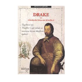 DRAKE VE ELIZABETH DÖNEMİ KAŞİFLERİ - JOHN GUY (ISBN:9786056158339)