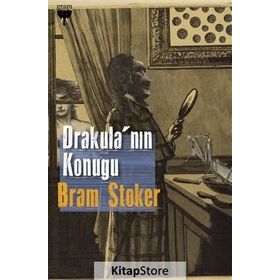 DRAKULA'NIN KONUĞU VE DİĞER HIKÂYELER - BRAM STOKER