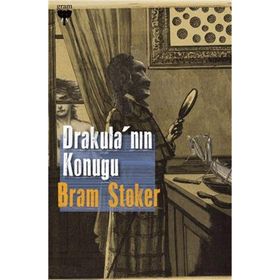 DRAKULA'NIN KONUĞU VE DİĞER HIKÂYELER - BRAM STOKER