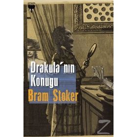 DRAKULA'NIN KONUĞU VE DİĞER HIKÂYELER - BRAM STOKER