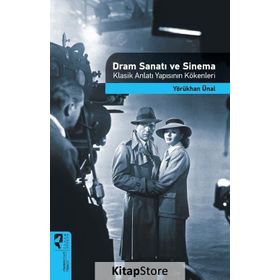 Dram Sanatı ve Sinema - Yörükhan Ünal