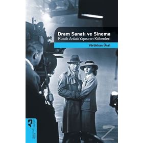 Dram Sanatı ve Sinema - Yörükhan Ünal