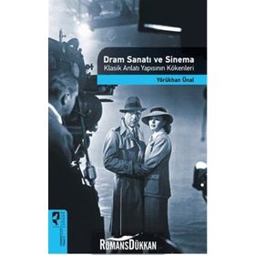 Dram Sanatı ve Sinema - Yörükhan Ünal