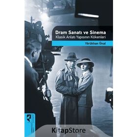 Dram Sanatı ve Sinema - Yörükhan Ünal