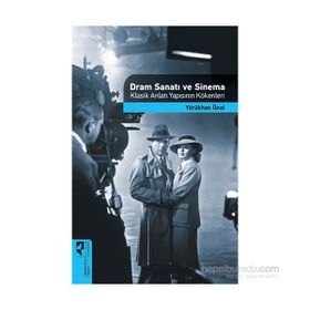 Dram Sanatı ve Sinema - Yörükhan Ünal