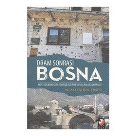 Dram Sonrası Bosna - N. Aslı Şirin Öner