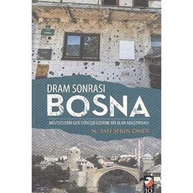 Dram Sonrası Bosna - N. Aslı Şirin Öner